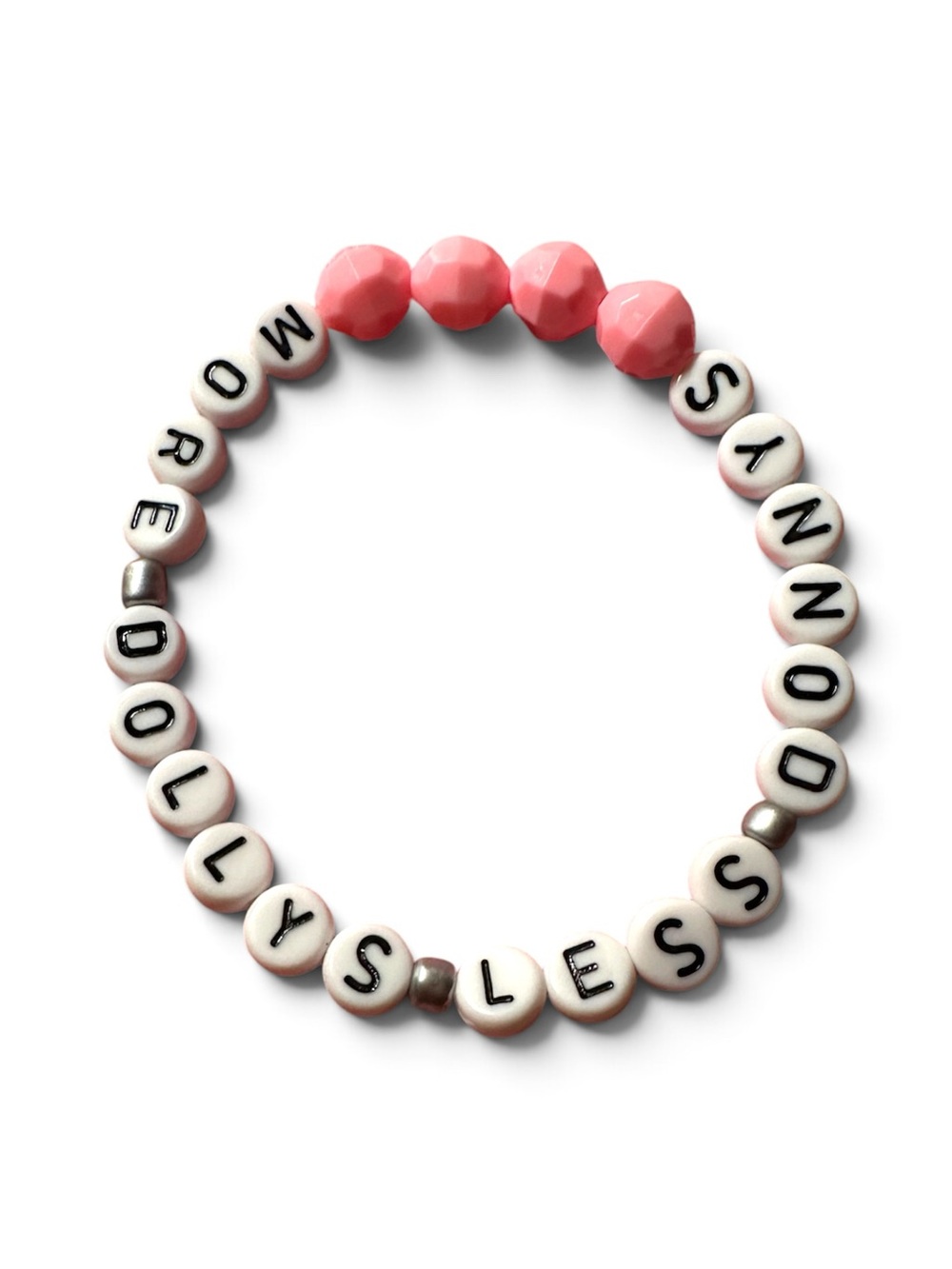 Dolly Parton - More Dollys, Less Donnys handmade bracelet